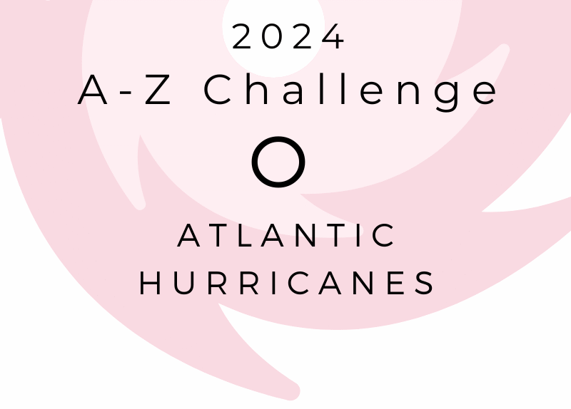 A-Z CHALLENGE – ATLANTIC HURRICANES: O